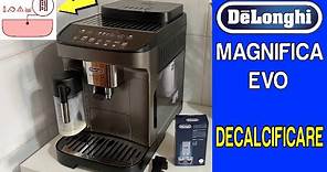 Come Decalcificare la Macchina da Caffè Delonghi Magnifica EVO Con Ecodecalk, Procedura Completa