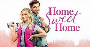 Home Sweet Home(2020) | Full Movie | Natasha Bure | Krista Kalmus | Ben Elliott
