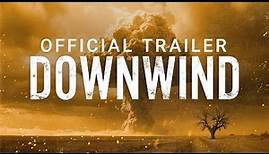 DOWNWIND - Official Trailer