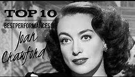 Joan Crawford - Top 10 Best Performances