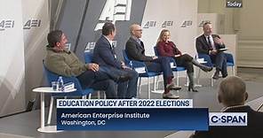 Education Policy After 2022 Elections