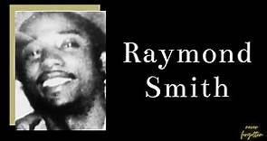 In Living Memory Of RAYMOND SMITH
