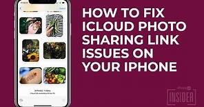 How to Fix iCloud Photo Sharing Link Not Working on iPhone (iOS 16 Update)