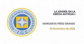 Webinar: La Joyería en la Grecia Antigua I con Margarita Pérez Grande 10/11/2020