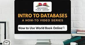 How to Use World Book Online