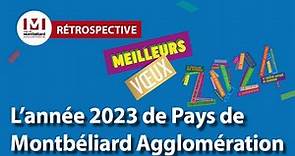 Rétrospective de l'année 2023 - Pays de Montbéliard Agglomération