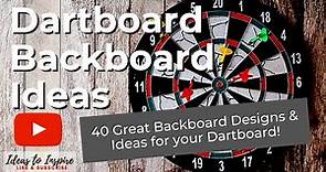 40 Great Dart Board Backboard Designs and Ideas to Inspire