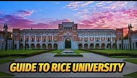 Guide to Rice University