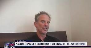 'Painkiller' series director Peter Berg talks Hollywood strike