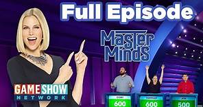 Master Minds | FULL EPISODE | Game Show Network