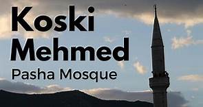 Koski Mehmed Paša Mosque in Mostar, Bosnia and Herzegovina