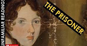Emily Brontë THE PRISONER poetry reading | 19th Century poem reading | Victorian English Literature