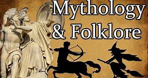 Mythology & Folklore - What's the difference?