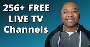 256 Free Live TV Channels