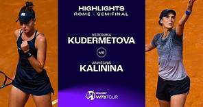 Veronika Kudermetova vs. Anhelina Kalinina | 2023 Rome Semifinal | WTA Match Highlights