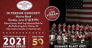 LIVE:"The President's Own" United States Marine Band - June 27, 2021