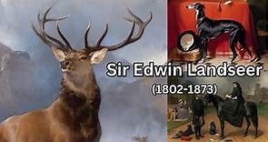 Sir Edwin Landseer - Victorian Animalist Painter