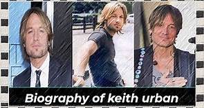 Biography of keith urban
