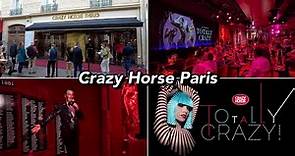 Crazy Horse Paris: Totally Crazy!