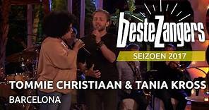 Tania Kross & Tommie Christiaan - Barcelona | Beste Zangers 2017