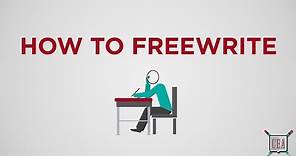 Freewriting 101: How to Freewrite for Your College Essay