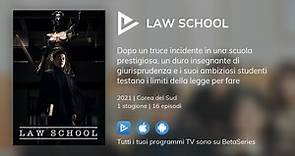 Dove guardare la serie TV Law School in streaming online?