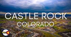 Castle Rock Colorado [Neighborhood Tour]