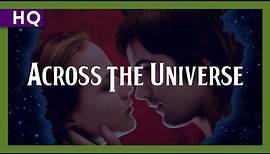 Across the Universe (2007) Trailer