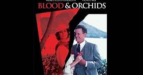 Blood and Orchids [1986] Part 2/2