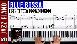 Blue Bossa Jazz Piano Solo Sheet Music using Rootless Voicings | Essential Voicings for Jazz Piano