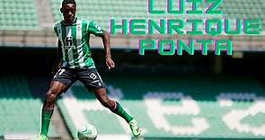 Luiz Henrique | Real Betis - Melhores Ações do Ponta-Direita Desejado pelo Flamengo