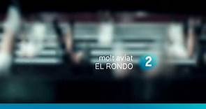 El Rondo - Web Oficial - RTVE.es  - TVE Catalunya
