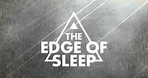The Edge of Sleep (TV Series 2019–2022)