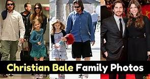 Actor Christian Bale Family Photos With Spouse, Son, Daughter, Childhood Picture