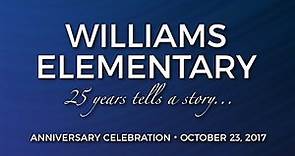 Williams Elementary 25th Anniversary Celebration