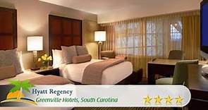 Hyatt Regency - Greenville - Greenville Hotels, South Carolina