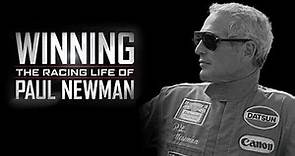 Winning - The Racing Life Of Paul Newman 2015 Documentary