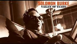 Solomon Burke - Valley of Tears (SR)