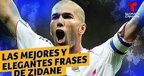Zinedine Zidane: Sus mejores y más elegantes frases | Telemundo Deportes