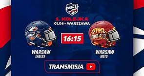 1. kolejka | PFL 2023 | Warsaw Eagles vs. Warsaw Mets | 01.04.2023