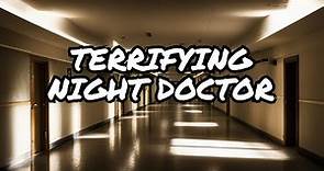 DOCTOR OF THE NIGHT HORROR STORY