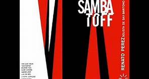 Renato Perez - LP Samba Toff - Album Completo/Full Album