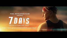 7 Days - The Story of Blind Dave Heeley - TRAILER 2