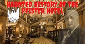Pfister Hotel Milwaukee Hauntings and Famous History