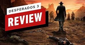 Desperados 3 Review