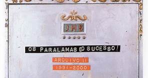 Os Paralamas Do Sucesso - Arquivo II (1991-2000)