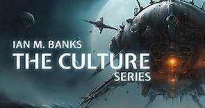 Iain M. Banks, The Culture Series