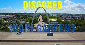 Discover Miami Gardens! It's Where You Want to Be.