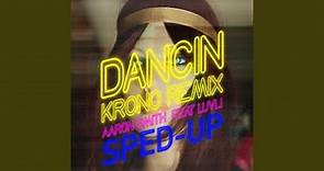 Dancin (Sped Up Version)