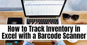 How to Track Inventory in Excel with a Barcode Scanner | POS Catch Tutorial Inventory in Excel